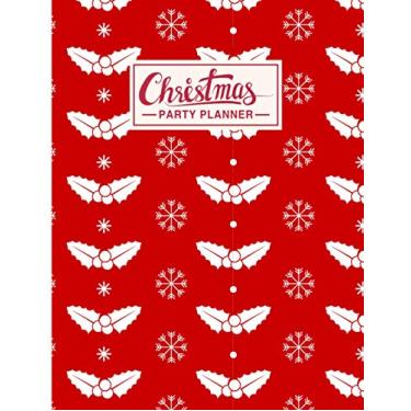 Imagem de Christmas Party Planner: Cute Holiday Party Organizer Budgets Christmas Happy Party Planner Gift For Friends And Family Activities Location Date and Time Kids Invite To Do List