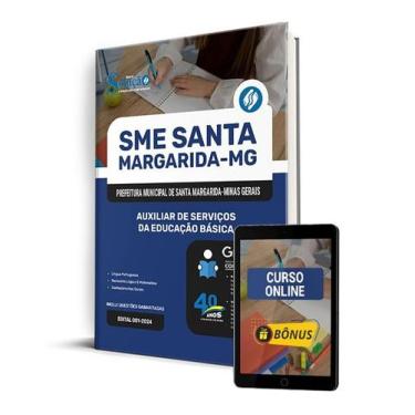 Imagem de Apostila SME Santa Margarida - MG 2025 - Auxiliar de Serviços da Educa