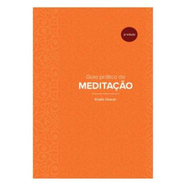 Imagem de Guia Prático De Meditação - 3ª Edição
