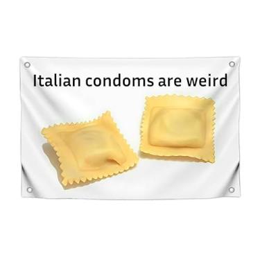 Imagem de Bandeira de poliéster de um lado com 4 ilhós de latão "Preservativos italianos são estranhos" - Tapeçaria de bandeira de parede engraçada para jardim - Pôster legal para interior ou exterior - Banner