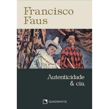 Imagem de Livro - Pocket Autenticidade e Cia - 3ª Edição - Coleção Francisco Fau