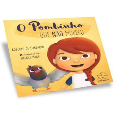 Imagem de O Pombinho Que Não Morreu - ALIANA