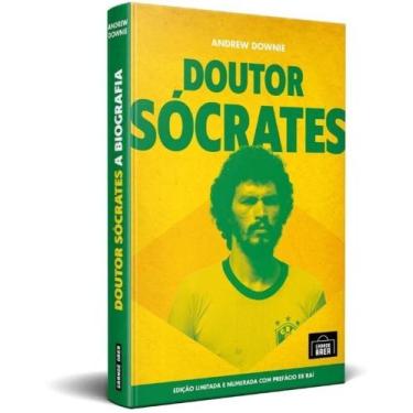 Imagem de Doutor Socrates: A Biografia - (Especial Capa Dura) - GRANDE AREA EDIT