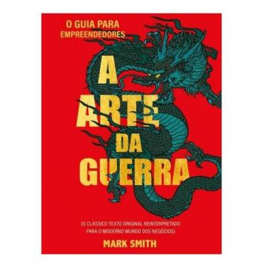 Imagem de A arte da guerra - o guia para empreendedores - PÉ DA LETRA