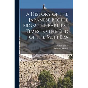 Imagem de A History of the Japanese People From the Earliest Times to the End of the Meiji Era
