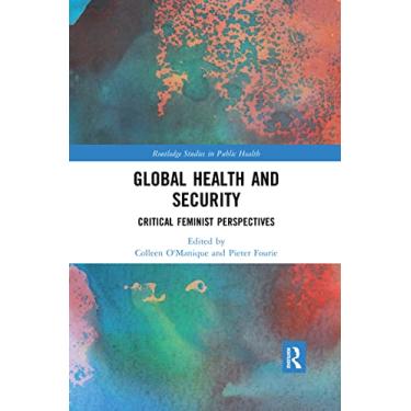 Imagem de Global Health and Security: Critical Feminist Perspectives