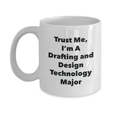 Imagem de Trust Me, I'm A Drafting and Design Technology Major Caneca - Caneca de café divertida - Lindas ideias de presentes de formatura para amigos e colegas de classe (325 ml)