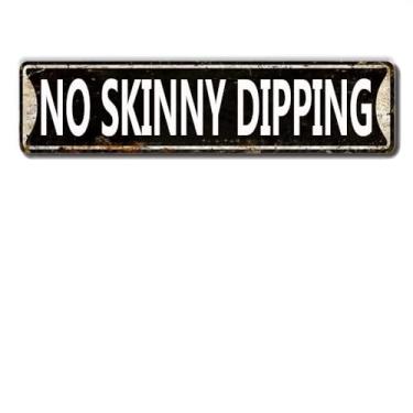 Imagem de LQNMPPH Placa de rua engraçada No Skinny Dipping para piscina, decoração de qualidade, 40,6 x 10,6 cm