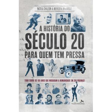 Imagem de Livro - A História do Século 20 para quem tem pressa