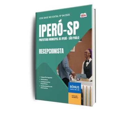 Imagem de Apostila Prefeitura de Iperó - SP - Recepcionista - Apostilas Opção