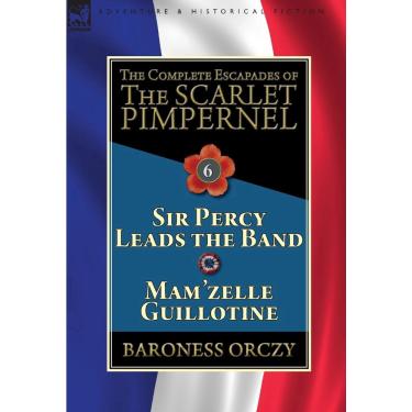 Imagem de The Complete Escapades of the Scarlet Pimpernel