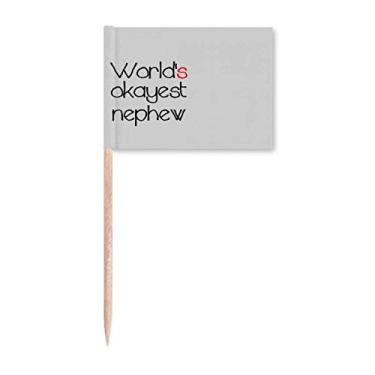 Imagem de World's Okayest Nephew Best Quote Toothpick Flags Marker Topper Decoração de Festa