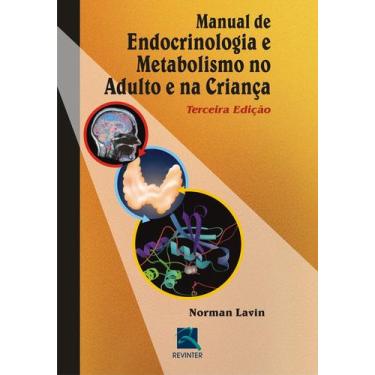 Imagem de Livro - Manual De Endocrinologia E Metabolismo No Adulto E Na Criança