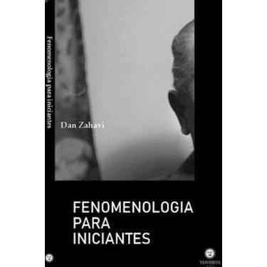 Imagem de Fenomenologia para iniciantes - VIA VERITA