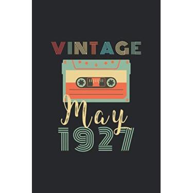 Imagem de Vintage May 1927: Best Birthday Gift For Any Family Members, Friends, Co-Workers, Men, Women - Blank Lined Notebook/Journal - Retro Birthday - Happy Birthday Gift To Persons Who Born in May 1927