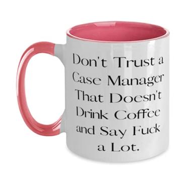 Imagem de Love Case Manager Gifts, Don't Trust a Case Manager That Doesn't Drink Coffee and Say, Inspire Holiday Two Tone Caneca de 325 ml Presentes para amigos