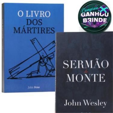 Imagem de Combo O Livro Dos Mártires  John Foxe + Sermão Do Monte John Wesley Cr