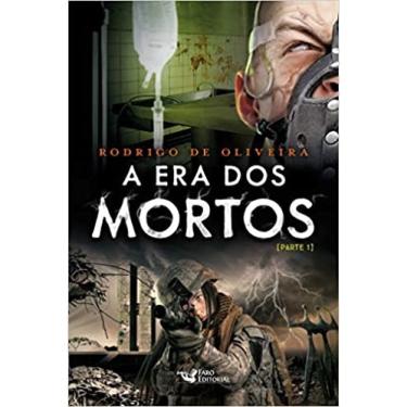 Imagem de Livro A era dos mortos livro cinco parte 1 autor Rodrigo de Oliveira 2019