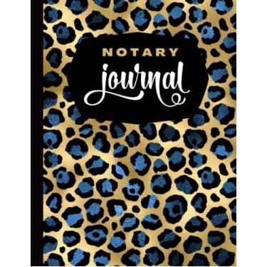 Imagem de Notary Journal: 8.5x11 Large Notarial Logbook/With 200 Numbered Pages - Two Record Logs Per Page / 400 Records/Ledger Book Gift For Signing Agents/Blue Black Gold - Cheetah Animal Print