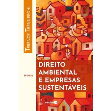 Imagem de Livro - Direito Ambiental e Empresas Sustentáveis - Terence Trennepohl