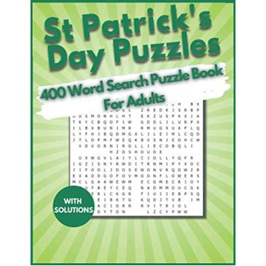 Imagem de St. Patrick's Day Word Search 400 Puzzles Book for Adults: find 400 Word Search Puzzle Large Print Book for Adults, Seniors, And Teens, young Kid. An Easy Brain Teasers to Pass Time