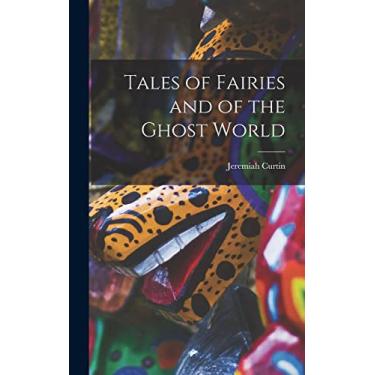 Imagem de Tales of Fairies and of the Ghost World