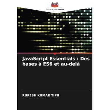 Imagem de JavaScript Essentials: Des bases à ES6 et au-delà
