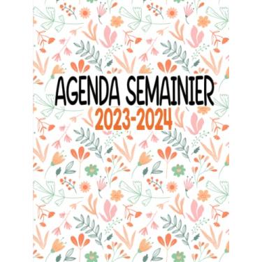 Imagem de Agenda Semainier 2023-2024: Agenda Semainier 24 Mois 2023-2024, Planificateur hebdomadaire grand format A4, 2 Pages Par Semaine, Jolie Couverture.