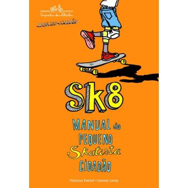Imagem de Sk8: manual do pequeno skatista cidadão