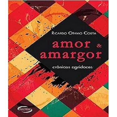 Imagem de Livro Amor E Amargor - Cronicas Agridoces - Novo Seculo