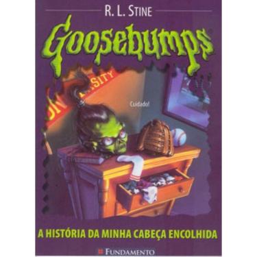 Imagem de Goosebumps 10 - A História Da Minha Cabeça Encolhida