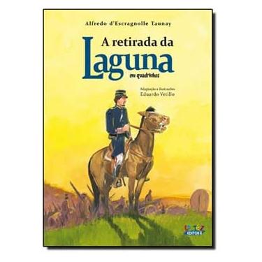 Imagem de Livro - A Retirada da Laguna: (em quadrinhos) - Alfredo d'Escragnolle Taunay