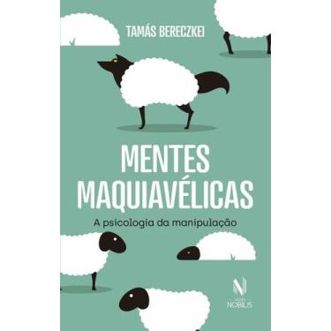 Imagem de Livro - Mentes maquiavélicas