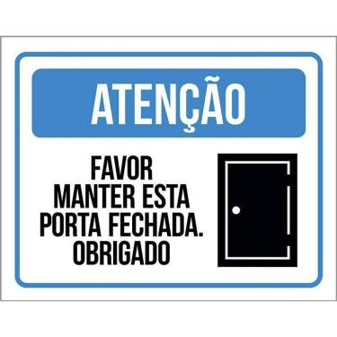 Imagem de Kit 10 Placa Acm Favor Manter Esta Porta Fechada 18X23