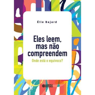 Imagem de Eles Leem, Mas Nao Compreendem