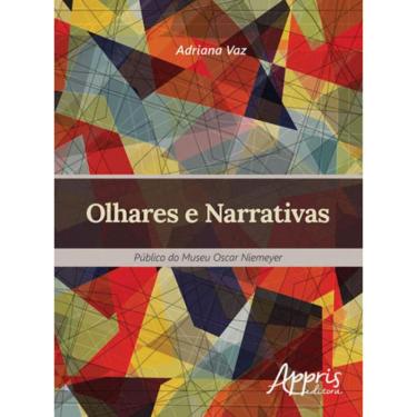 Imagem de Olhares E Narrativas: Público Do Museu Oscar Niemeyer