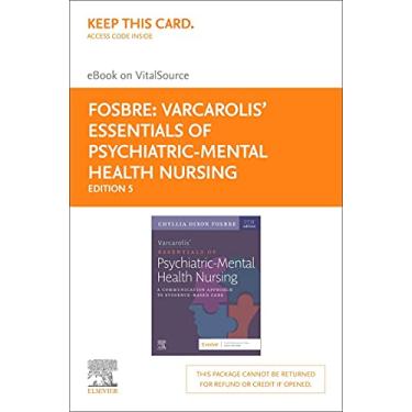 Imagem de Varcarolis' Essentials of Psychiatric Mental Health Nursing - Elsevier eBook on Vitalsource (Retail Access Card): A Communication Approach to Evidence-Based Care
