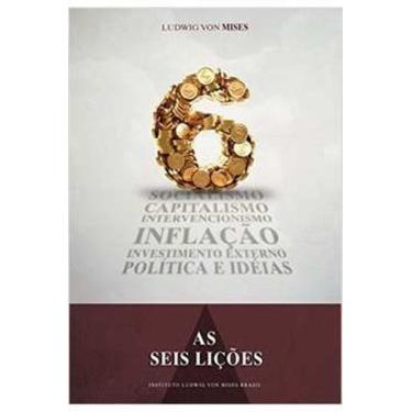 Imagem de Livro As Seis Lições (Ludwig Von Mises) - Mises Brasil
