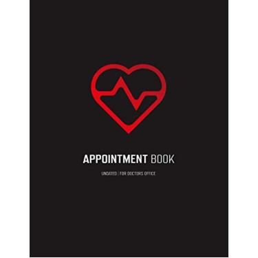 Imagem de Appointment Book: Undated Doctors Office Appointment Planner, Daily/Hourly Planner, 15 Minutes, 8.5 x 11, Classic Black Journal