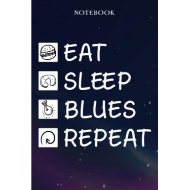 Imagem de Blues Retirement Gifts for Men Women Coworker - Eat Sleep Blues Repeat: Gifts for Men - Funny Happy Retirement Gifts Ideas for Him - Lined Journal Notebook,Hour