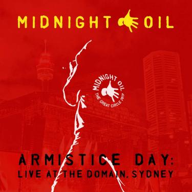 Imagem de Midnight Oil - Armistice Day: Live At The Domain, Sydney