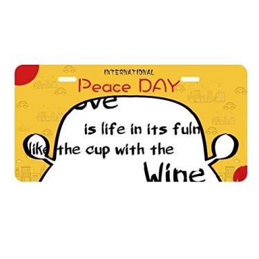 Imagem de DIYthinker Placa de licença com a frase "Love Like Wine Famous Poetry" para decoração de carro, dia da paz