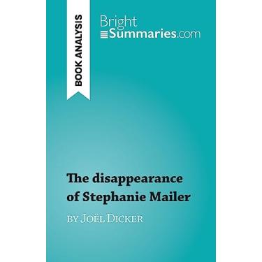 Imagem de The disappearance of Stephanie Mailer: by Joël Dicker