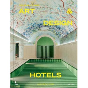 Imagem de Art &amp Design Hotels - LANNOO PUBLISHERS
