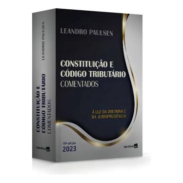 Imagem de Constituição e Código Tributário Comentados - 19Ed/23