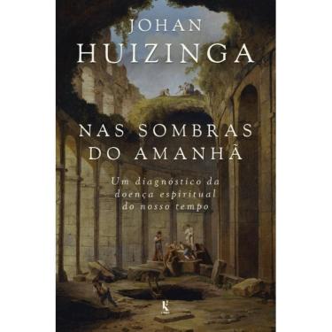 Imagem de Nas sombras do amanhã: um diagnóstico da doença espiritual d