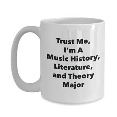 Imagem de Trust Me, I'm A Music History, Literature and Theory Major Mug - Funny Tea Hot Cocoa Coffee Cup - Novelty Birthday Christmas Anniversary Gag Gifts ID