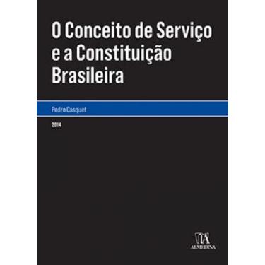 Imagem de O Conceito De Serviço E A Constituição Brasileira