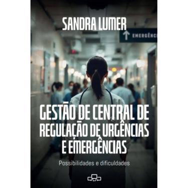Imagem de Gestão De Central De Regulação De Urgências E Emergências