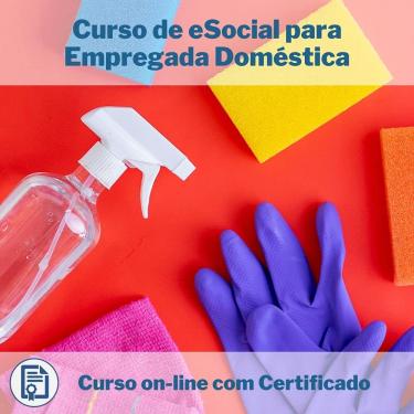 Imagem de Curso Online em videoaula de eSocial para Empregada Doméstica com Certificado + 2 brindes